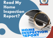How Do I Read My Home Inspection Report?